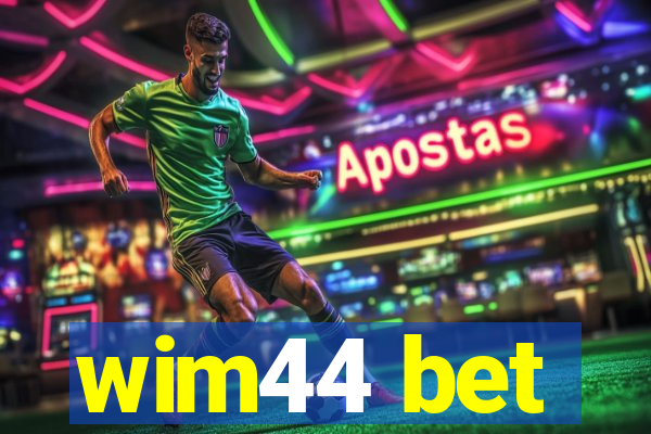 wim44 bet